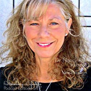 VLP S4 7 Dr. Nancy Ash: Education for the New Paradigm