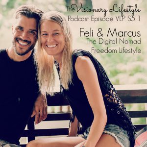 VLP S5 1 Feli & Marcus: The Digital Nomad Freedom Lifestyle