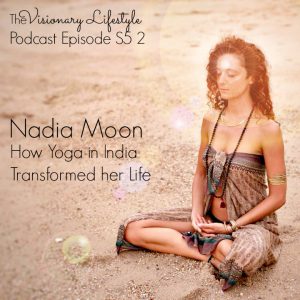 VLP S5 2 Nadia Moon: How Yoga in India Transformed her Life