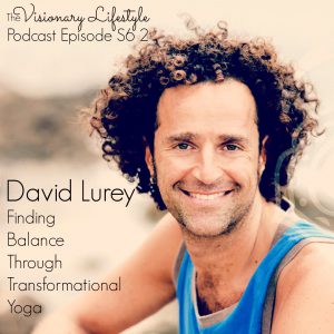 VLP S6 2 David Laurey: Finding Balance Through Transformational Yoga