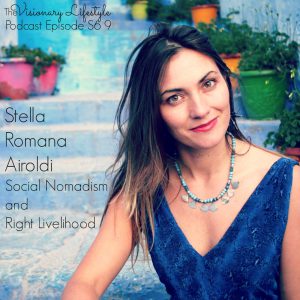 VLP S6 9 Stella Romana Airoldi: Social Nomadism and Right Livelihood